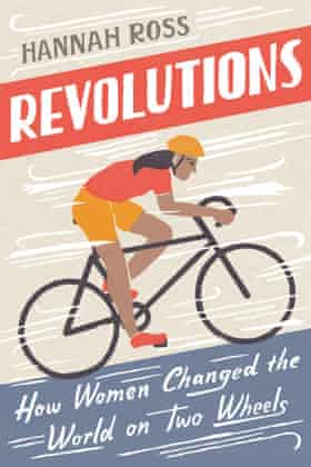 Revoluciones: cómo las mujeres cambiaron el mundo sobre dos ruedas 