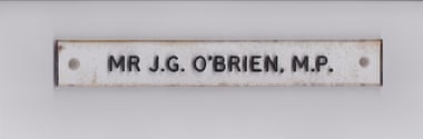 Una placa de identificación para el Sr. JG O'Brien MP